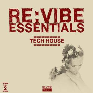 Re:Vibe Essentials - Tech House, Vol. 2