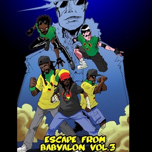 Escape from Babyalon, Vol. 3 (Explicit)