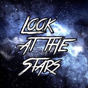 Look at the stars