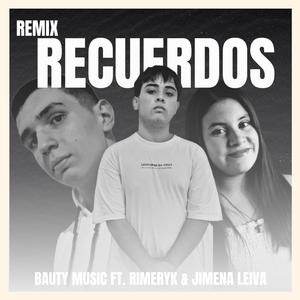 RECUERDOS (Remix)