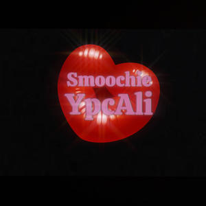 Smoochie (Explicit)