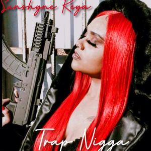Trap Nigga (Explicit)