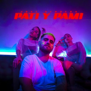 Pati y Pami (Explicit)