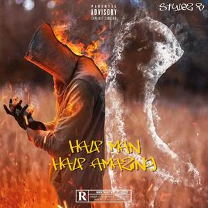 Half Man Half Amazing (Explicit)