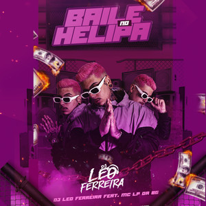 Baile no Helipa (Explicit)