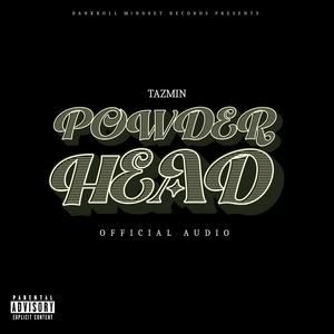 Powder Head (Explicit)