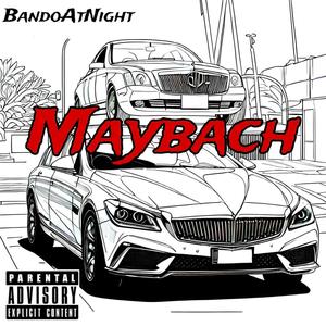 Maybach (Explicit)