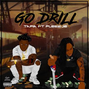 Go Drill (feat. Tafia) (Explicit)