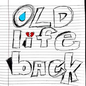 OLD LIFE BACK (feat. Tony Newbury) [Explicit]