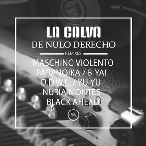 De Nulo Derecho (Maschino Violento Remix)