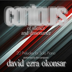 Contours of Silence and Dissonance, 20 Préludes for Solo Piano