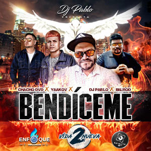 Bendiceme(feat. BalRod, Chacho DvD & Yaakov)