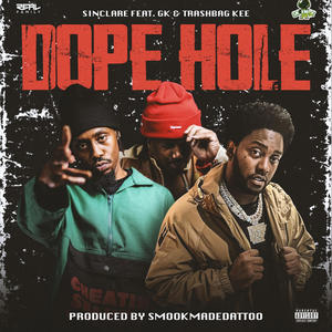 Dope Hole (feat. GK Leonitis & Trashbag Kee) (Explicit)