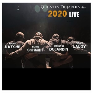 Quentin Dujardin 4tet 2020 Live