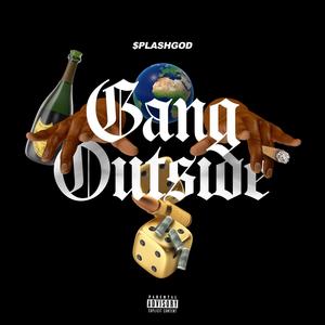 Gang Outside (Explicit)