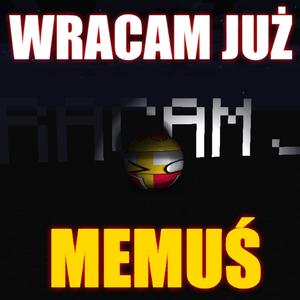 WRACAM JUŻ!!! (feat. Justyn Bieborski, Gracjan, SzwedeQ, Murzyn Bambo, дядя 24 & The Mappers) [Explicit]