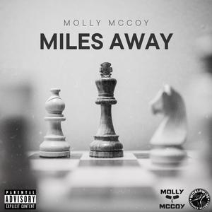 Miles Away (Explicit)