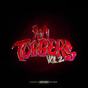 NO TOBBERS, Vol. 2 (Explicit)