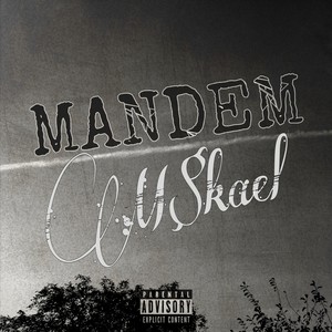 Mandem (Explicit)