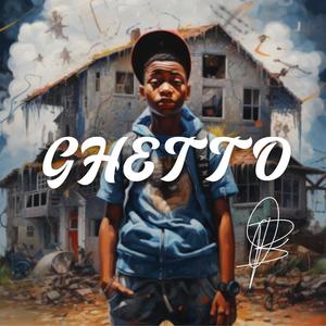 Ghetto (Explicit)