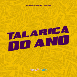Talarica do Ano (Explicit)
