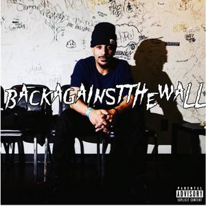 BackAgainstTheWall (Explicit)