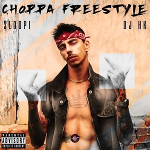 Choppa Freestyle (Explicit)