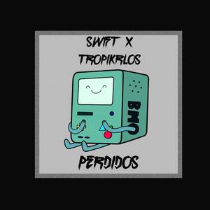 Perdidos (with SWIFT)