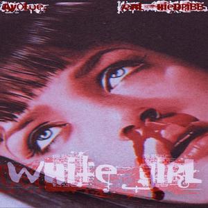 White Girl (Explicit)