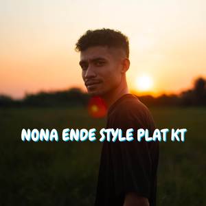 NONA ENDE STYLE PLAT KT (Official Remix)