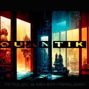 Quantik (feat. Meher Paralikar)