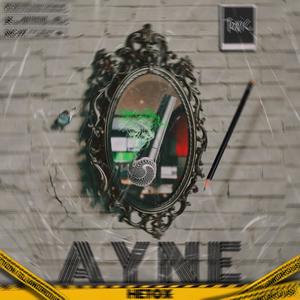 Ayne (Explicit)