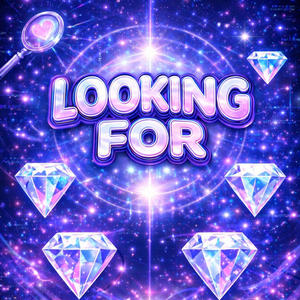 Looking For (Explicit)