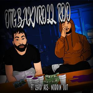 NODDIN OUT(feat. 23RD ACE)