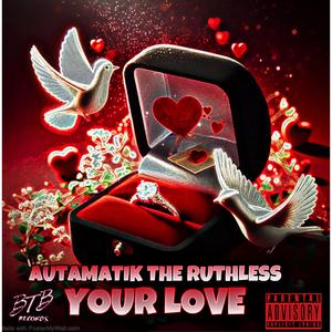 Your Love (Explicit)