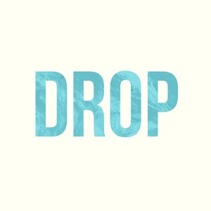 Drop