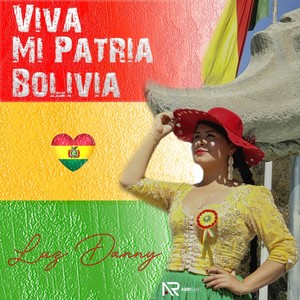 Viva Mi Patria Bolivia (Remix)