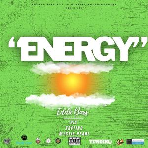 Energy (feat. Ria Fleck, Kaptino & Mystic Pearl) (Explicit)