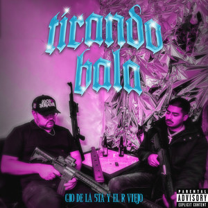 Tirando Bala (Explicit)