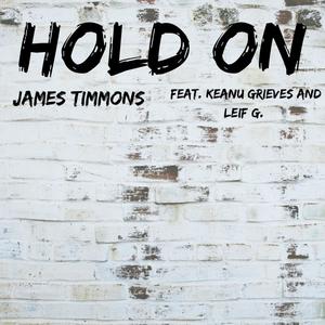 Hold On (feat. Keanu Grieves & Leif G.)