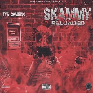 Skammy Sosa Reloaded (Explicit)