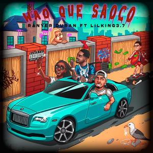 Wao que saoco (feat. Lil king3.7)