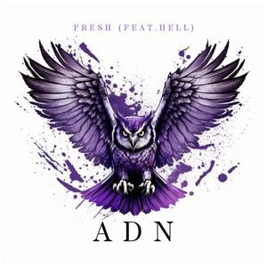 ADN (feat. Hell) (Explicit)