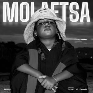 Saikho - Molaetša (feat. T-Shu & AT Lenyora) (Explicit)