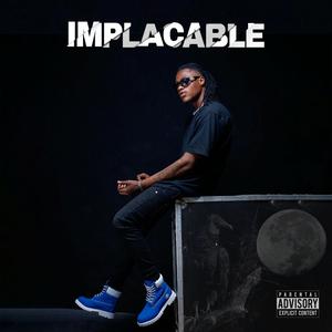 IMPLACABLE (Explicit)