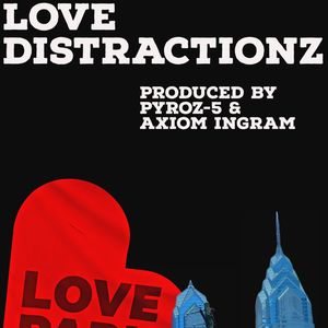 LoVeDistractionz (Explicit)