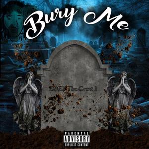 BURY ME (Explicit)