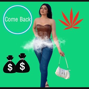 Come Back (Explicit)