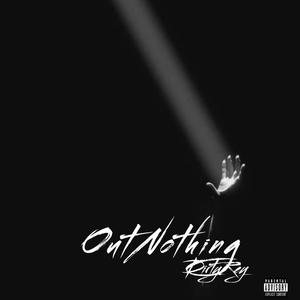 Out Nothing (Explicit)