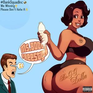 Ms. Booty Freestyle (Explicit)
